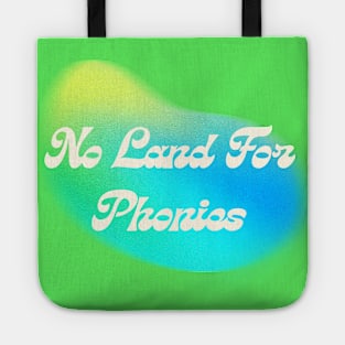 Dear Phonies, Be Gone or Be Real Tote