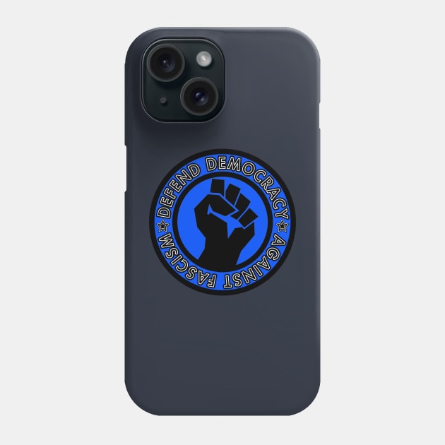 Defend Democracy Against Fascism - Circle Phone Case by Tainted