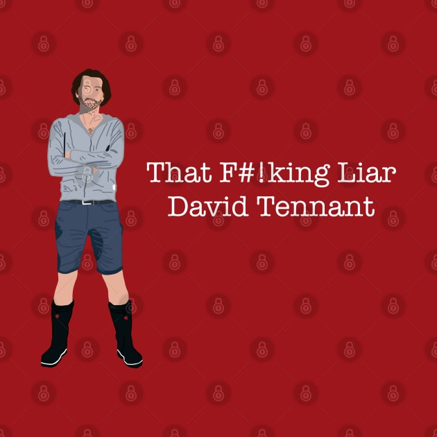 Staged David Tennant liar by Bookishandgeeky