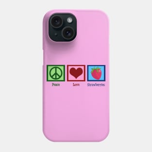 Peace Love Strawberries Phone Case