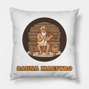 Sauna Maestro, Sauna Lover Pillow