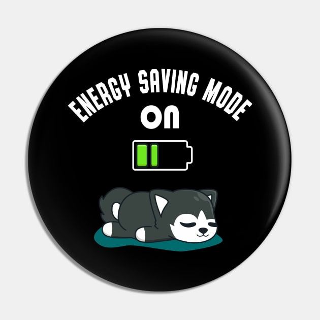 Cute Husky Battery Low Energy Tired Dog Fun Pin by Foxxy Merch