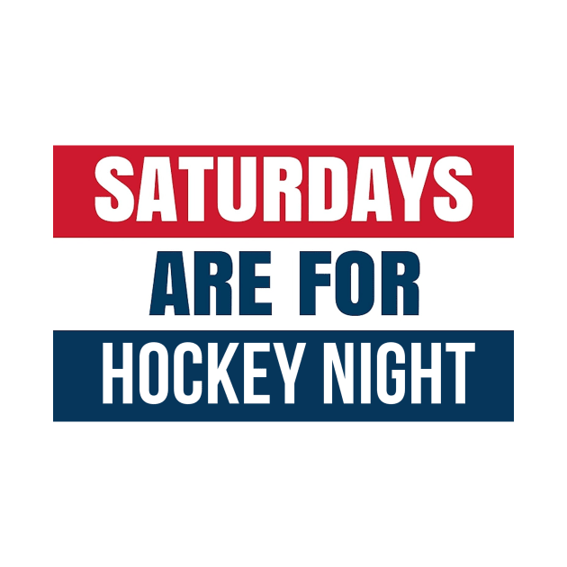 Saturdays are for hockey night by swiftscuba