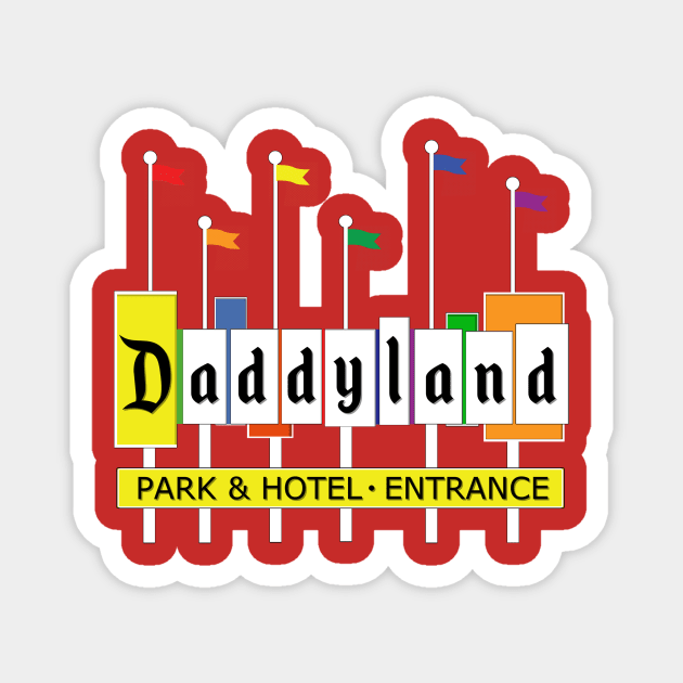 Daddyland Magnet by EnchantedTikiTees