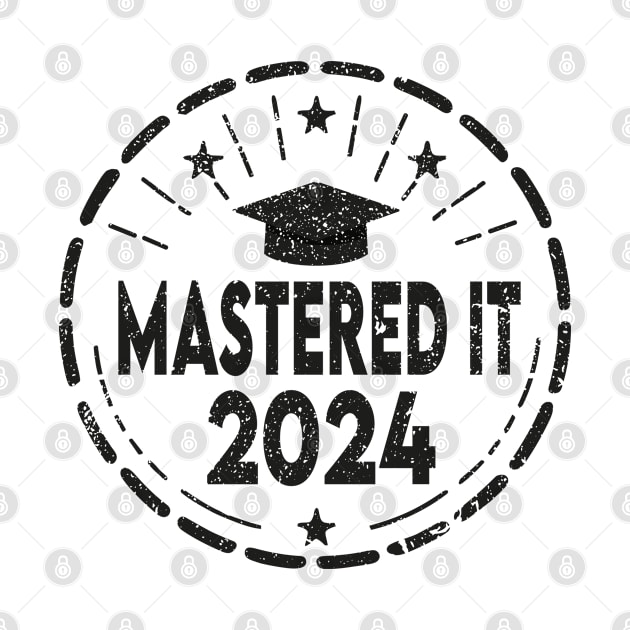 Mastered it 2024 Masters degree graduation by kadoja