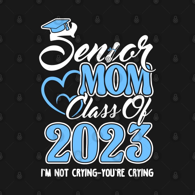 Senior Mom 2023. Class of 2023 Graduate. by KsuAnn