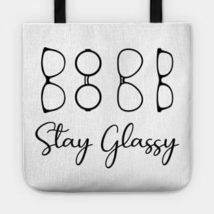 Stay Glassy Funny Eye Doctor Tote