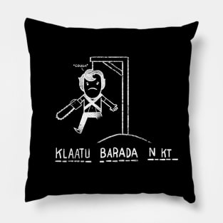 Klaatu Barada Ni..cough Pillow