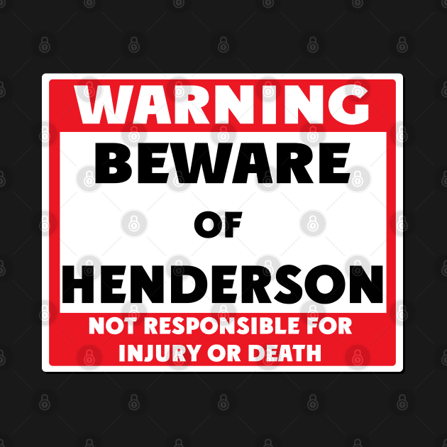 Beware of Henderson by BjornCatssen