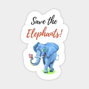 Save The Elephants! Magnet
