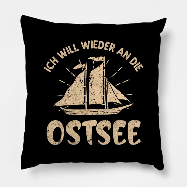 Ich will wieder an die Ostsee Pillow by Foxxy Merch