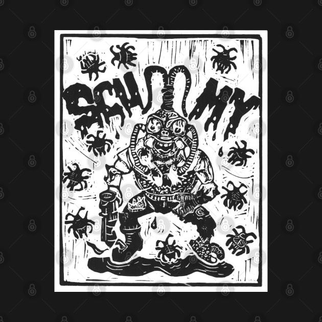 Scummy Scumbug by Glad Brains