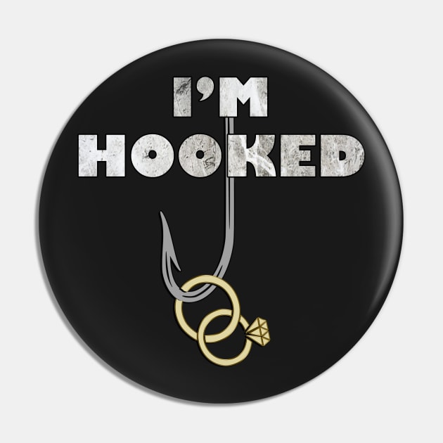 Bachelor Party Mens & Women's Funny Shirts Groom & Bride Fishing Quote IM HOOKED Pin by tamdevo1