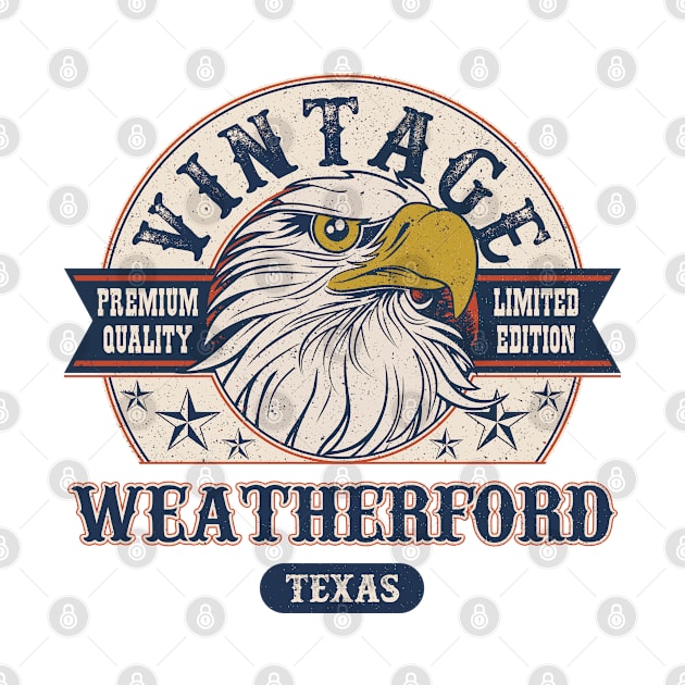 Weatherford Texas Retro Vintage Limited Edition by aavejudo