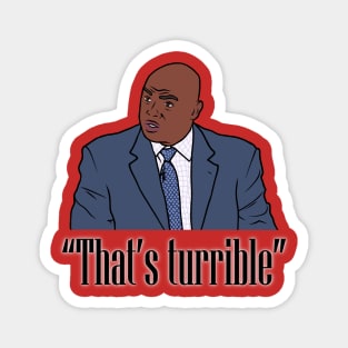 Charles Barkley "That's Turrible" Magnet