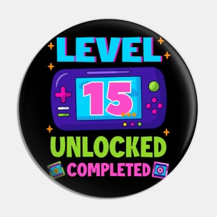 Level 15 Unlocked 15th Birthday Boys Video Game B-day Gift For BOys Kids Pin