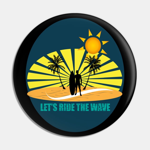 Let's ride the wave Pin by EvilDD