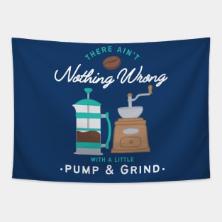 Pump and Grind Coffee Lover Tapestry