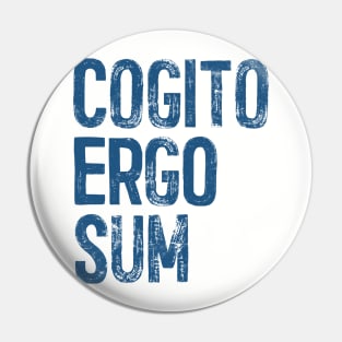 Cogito Ergo Sum / René Descartes Philosophy Quote Pin