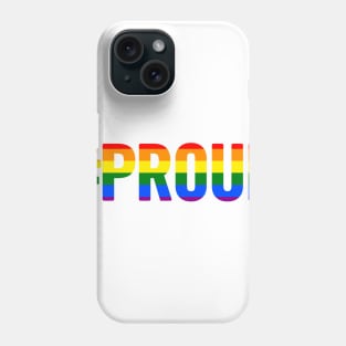 Proud Phone Case