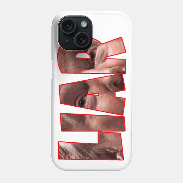 Donald Trump - LIAR Phone Case by Naves