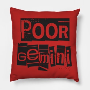 Poor Gemini-Horoscope Pillow