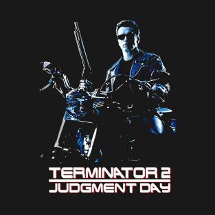 The Man Of The Future Terminators Juogment Day T-Shirt