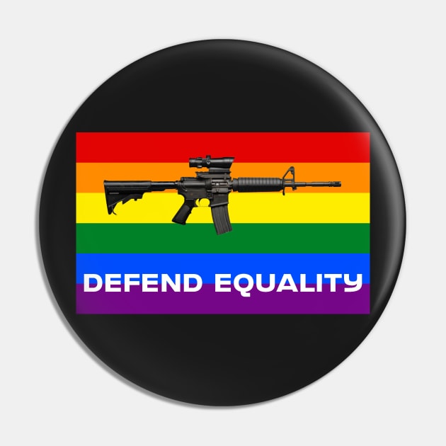 Defend Equality (Pride Flag)| First Amendment| Cool and Cute Stickers| T-Shirts Pin by RevolutionToday