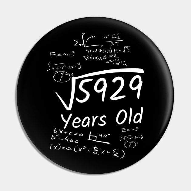 77th Birthday Math 5929 Years Old Square Root Pin by Imaginariux