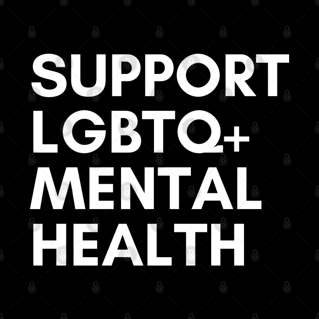 Support LGBTQ Mental Health by mentalhealthlou