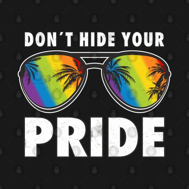 Pride LGBTQ Don´t Hide Your Pride Rainbow Coloured Sunglasses by FloraLi