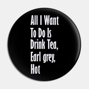 Earl Grey Pin