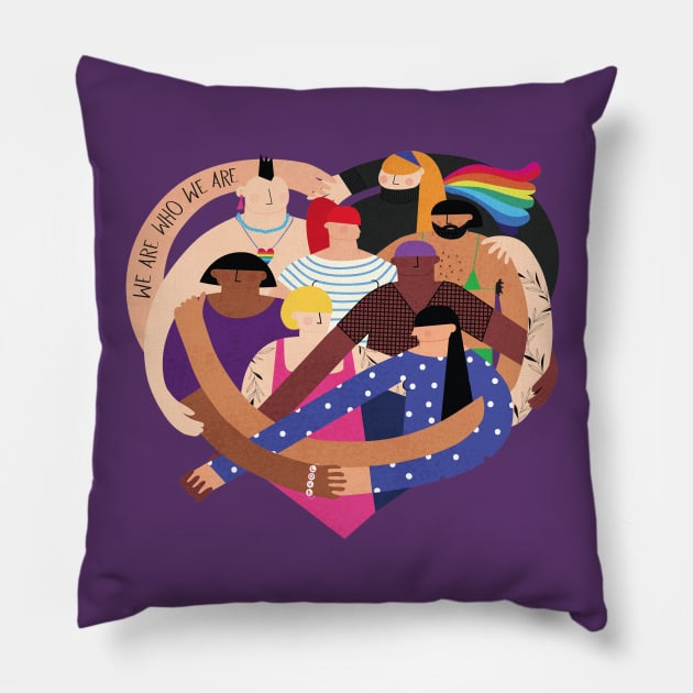 We are who we are Pillow by damppstudio