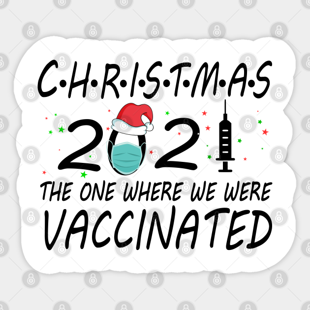 Funny Christmas 2021 Funny Christmas 2021 Christmas 2021 Sticker Teepublic