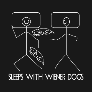 Sleeps with wiener dogs T-Shirt