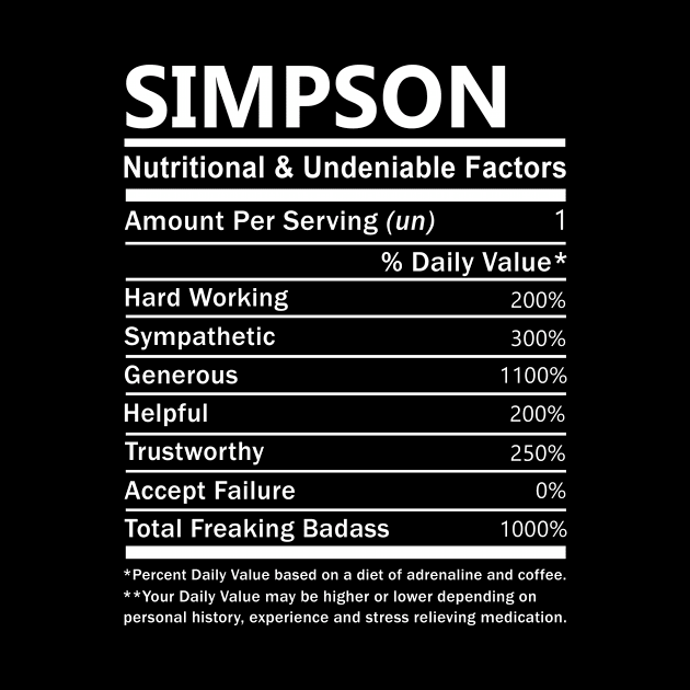 Simpson Name T Shirt - Simpson Nutritional and Undeniable Name Factors Gift Item Tee by nikitak4um