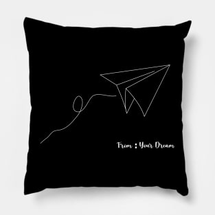 your dream Pillow