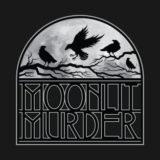 Moonlit Murder T-Shirt