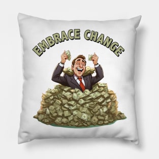 Embrace Change - The CEO philosophy Pillow