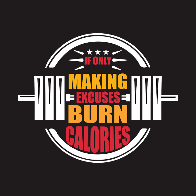 Excuses Burn Calories Corny Excercise Joke by Bubbly Tea