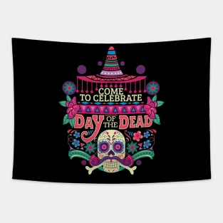 Come To Celebrate Day Of The Dead Tapestry