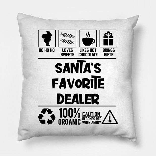 Santa's Favorite Dealer Santa Claus Pillow by Graficof