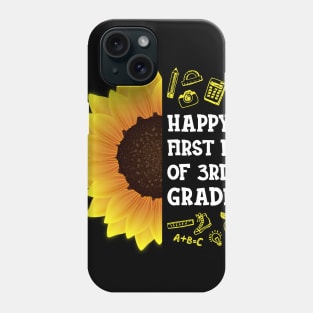 Happy First Day Of 3rd grade Sunflower Teacher Student Back To School Gift Phone Case