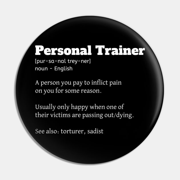 Funny Personal Trainer Definition Fitness Coach Pin by fromherotozero