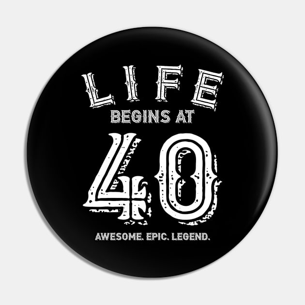 Life begins at 40 Pin by BB Funny Store