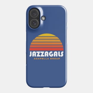 Jazzagals Acapella Group Schitts Creek Phone Case