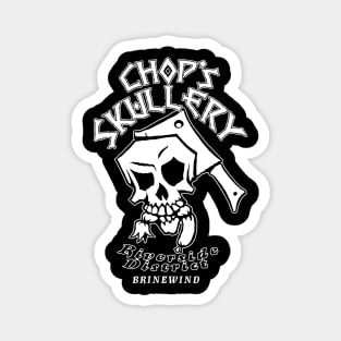 ReaperCon 2021 - Chop's Skullery Magnet