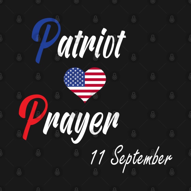 Patriot Prayer American Flag Gift / Patriot Day 11 September / Patriot Prayer Day by WassilArt