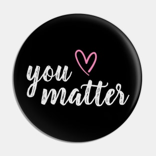 You matter self love quote Pin