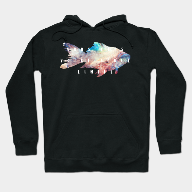 Vous Etes Votre Seule Limite French Hoodie Teepublic